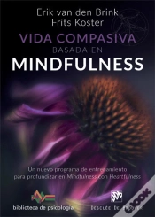 Capa do artigo Vida Compasiva Basada En Mindfulness. Un Nuevo Programa De Entrenamiento Para Profundizar En Mindful