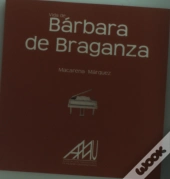 Vida De Barbara De Braganza