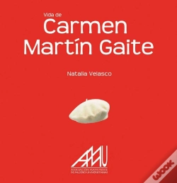 Capa do artigo Vida De Carmen Martín Gaite