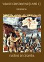 Vida De Constantino [Livro 1] - Preview