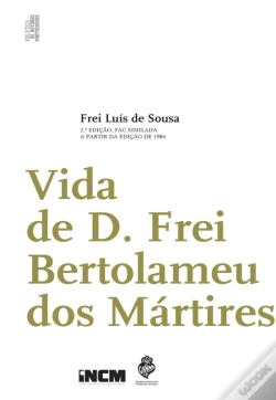 Capa do artigo Vida De D. Frei Bertolameu Dos Mártires