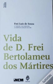 Vida de D. Frei Bertolameu dos Mártires