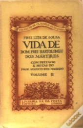 Vida de Dom Frei Bartolomeu dos Mártires I I