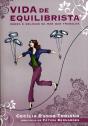 Vida De Equilibrista - Preview