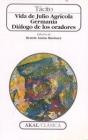 Vida De Julio Agrícola. Germania. Diálogo De Los Oradores - Preview
