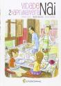 Vida De Nai. A Primavera - Preview