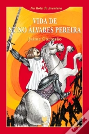 Capa do artigo Vida de Nuno Álvares Pereira