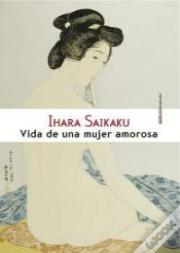 Vida De Una Mujer Amorosa