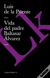 Capa do artigo Vida Del Padre Baltasar Alvarez