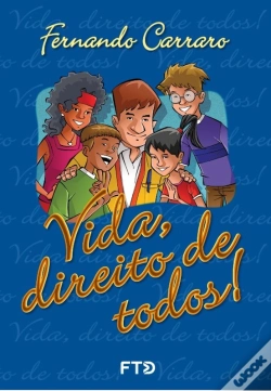 Capa do artigo Vida, Direito De Todos!