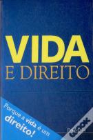 Vida e Direito - Reflexões sobre um Referendo
