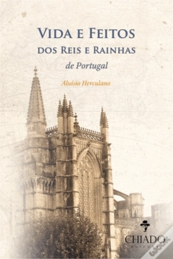 Capa do artigo Vida e Feitos dos Reis e Rainhas de Portugal
