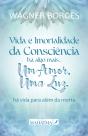 Vida e Imortalidade da Consciência - Preview