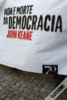 Vida e Morte da Democracia