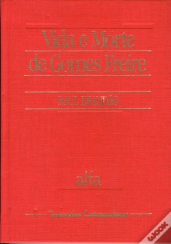 Capa do artigo Vida e Morte de Gomes Freire