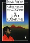 Vida e Morte de João Cabafume