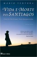 Vida e Morte dos Santiagos