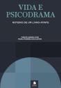 Vida e Psicodrama - Preview