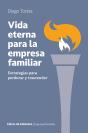 Vida Eterna Para La Empresa Familiar - Preview