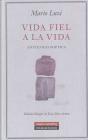 Vida Fiel A La Vida - Preview