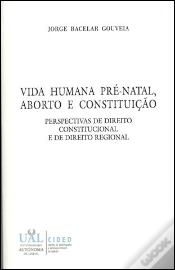 Capa do artigo Vida Humana Pré-Natal, Aborto e Constituição