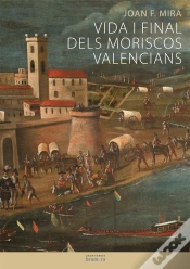 Capa do artigo Vida I Final Dels Moriscos Valencians
