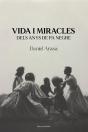 Vida I Miracles Dels Anys De Pa Negre - Preview