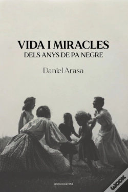 Capa do artigo Vida I Miracles Dels Anys De Pa Negre