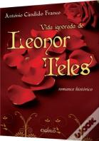 Vida Ignorada de Leonor Teles
