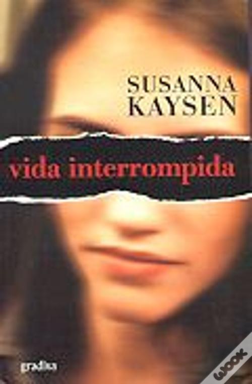 Vida Interrompida de Susanna Kaysen - Livro - WOOK