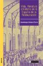 Vida, Literatura E Historia En La España De La Restauración - Preview