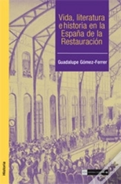 Capa do artigo Vida, Literatura E Historia En La España De La Restauración