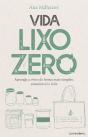 Vida Lixo Zero - Preview