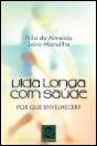 Vida Longa com Saúde - Preview