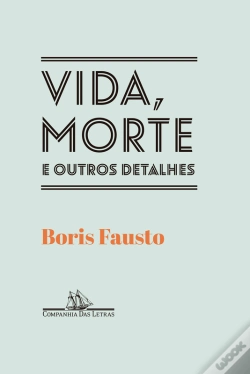 Capa do artigo Vida, Morte E Outros Detalhes