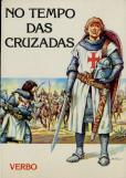Vida no Passado - No Tempo das Cruzadas