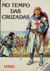 Vida no Passado - No Tempo das Cruzadas