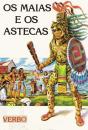 Vida no Passado - Os Maias e os Astecas - Preview
