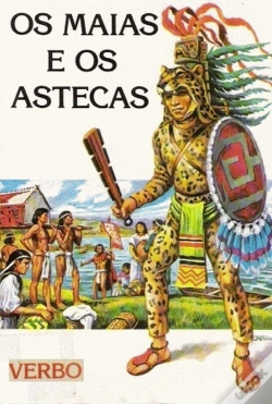 Capa do artigo Vida no Passado - Os Maias e os Astecas