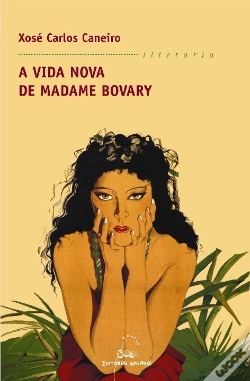 Capa do artigo Vida Nova De Madame Bovary, A