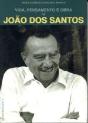 Vida, Pensamento e Obra de João dos Santos - Preview