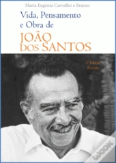 Vida, Pensamento e Obra de João dos Santos