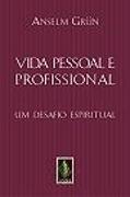 Vida Pessoal e Profissional