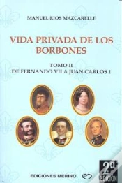 Capa do artigo Vida Privada De Los Borbones; T.2  