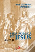 Vida Pública de Jesus - Ano II