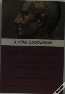 Capa do artigo Vida Quotidiana no Vaticano do Tempo de Leão X I I I ao Fim do Século X I X
