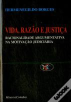Vida, Razão e Justiça