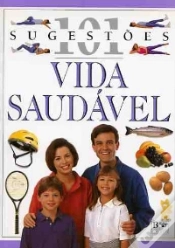 Capa do artigo Vida Saudável - 101 Sugestões