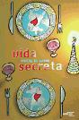 Vida Secreta - Preview