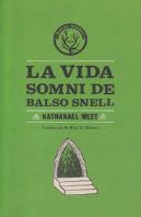 Vida Somni De Balso Snell, La